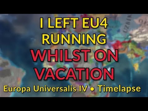 I went on vacation and left EU4 running | AI Timelapse