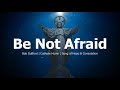 Be Not Afraid | Bob Dufford | Choir with Lyrics | Catholic Hymn | Sunday 7pm Choir