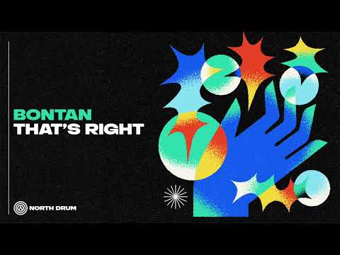 Bontan - That's Right