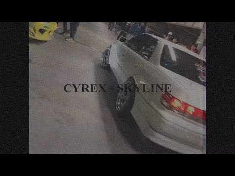CYREX - SKYLINE (OFFICIAL VIDEO)