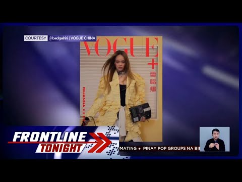 Rihanna, tampok sa April cover ng sikat na magazine sa China Frontline Tonight