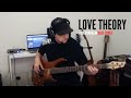 Love Theory by Kirk Franklin Bass Cover