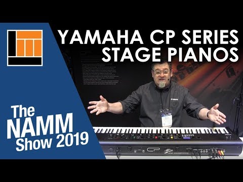 L&M @ NAMM 2019: Yamaha CP Series Stage Pianos