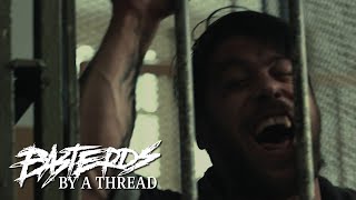 By a Thread Music Video