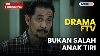 Download lagu 🔴 BUKAN SALAH ANAK TIRI! | LIVE DRAMA FTV | 21 DESEMBER 2025 mp3