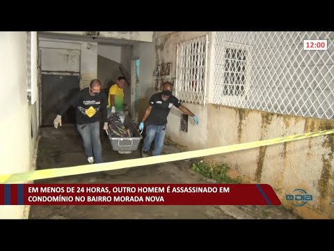 Outro homem é executado em apartamento no bairro Morada Nova 26 03 2021