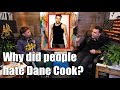 Why Did People Hate Dane Cook?