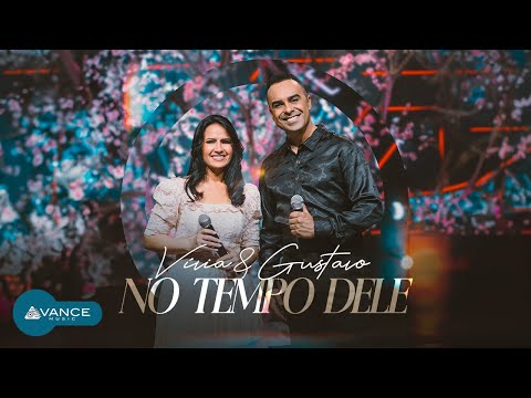 Vívia e Gustavo - No Tempo Dele (Clipe Oficial)