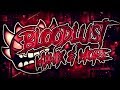 Bloodlust 100% by Knobbelboy (Extreme Demon) | Geometry Dash
