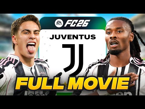 FC 26 Juventus Career Mode - FULL MOVIE