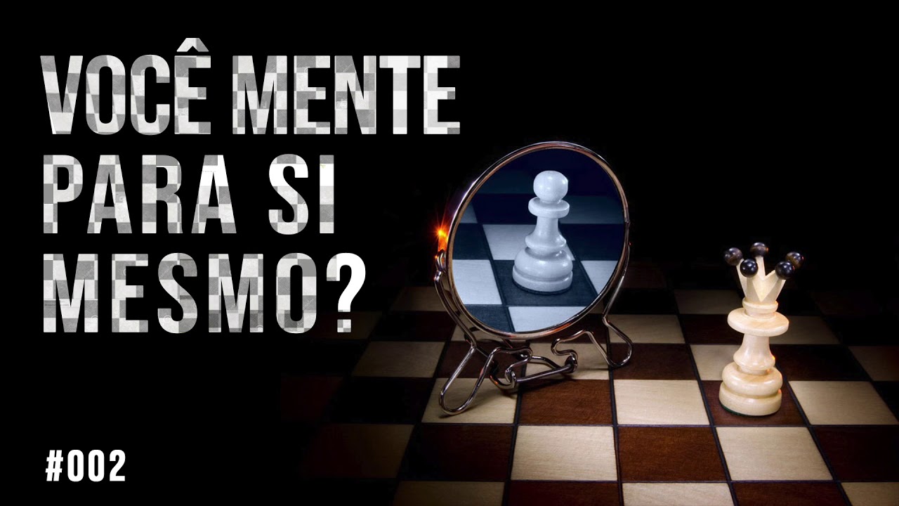 Você mente para si mesmo?