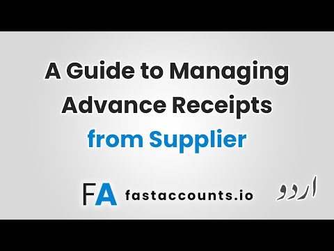 A Guide to Managing Advance Receipts from Supplier – Urdu