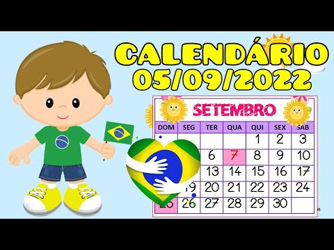 CALENDÁRIO DO DIA 05 DE SETEMBRO |05/09/2022 CALENDÁRIO 05 DE SETEMBRO DE 2022 | SEGUNDA- FEIRA