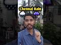 Chennai Rain ️ Rain Vibes In Chennai Shorts Rain Funny