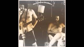 Ramirez Brothers / Full Album