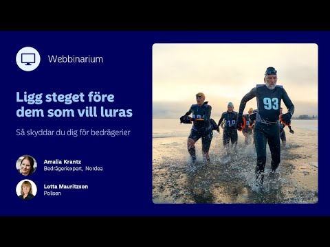 Webbinarium: Ligg steget före dem som vill luras – Så skyddar du dig mot bedrägerier
