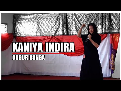 GUGUR BUNGA - KANIYA INDIRA