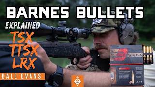 Barnes Bullet Families Explained | TSX vs TTSX vs LRX – What Hunters Need to Know