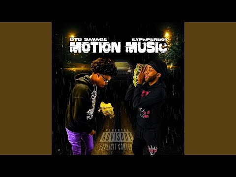 Motion Music (feat. BTB Savage)