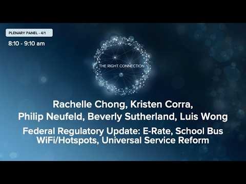 Panel: Federal Regulatory Update: E-Rate, Bus WiFi/Hotspots, Universal Service Reform