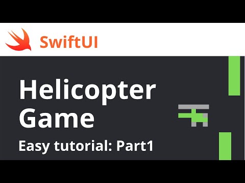 EASY iOS game tutorial Part 1/2 | Helicopter arcade game | SwiftUI 2020