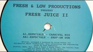 Fresh & Low Productions - Especiale (Snap on Dub)