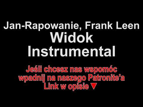 Jan-Rapowanie, Frank Leen - Widok Instrumental