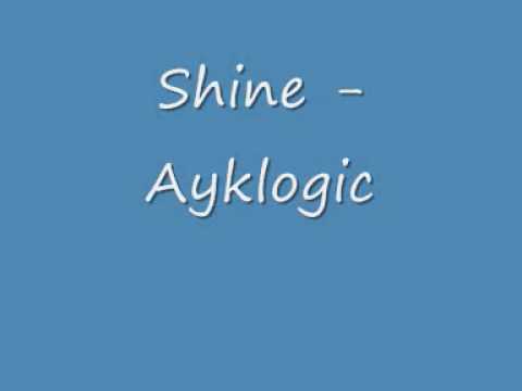 Shine - Ayklogic - UK Garage