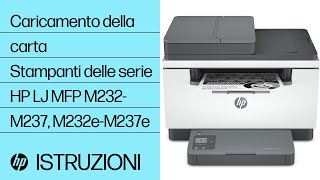 Caricamento della carta | Stampanti delle serie HP LaserJet MFP M232-M237, M232e-M237e | HP