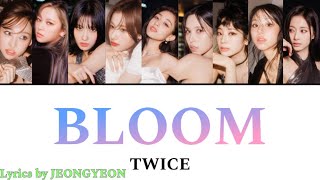 Download lagu BLOOM / TWICE 【カナルビ・日本語訳・歌詞】 Lyrics by JEONGYEON mp3