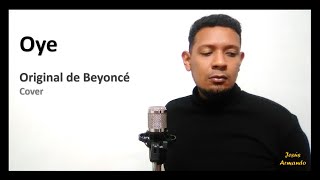 Oye (Listen) | Cover en Español | Original de Beyonce
