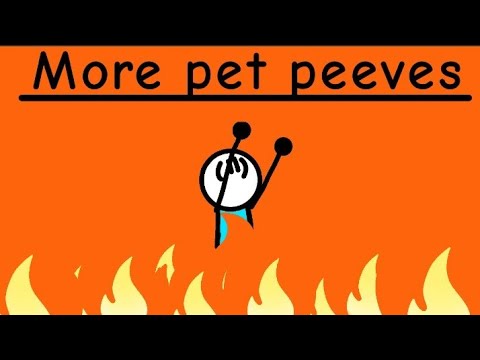 More pet peeves heehehe
