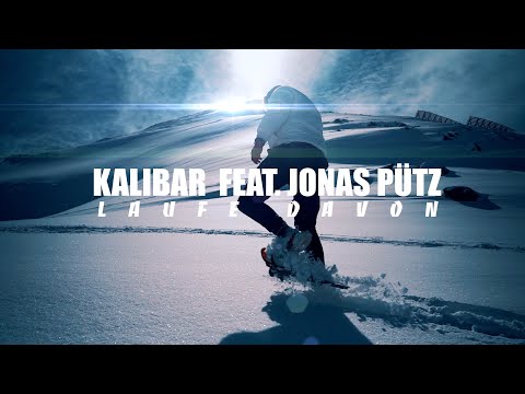 Kalibar & Jonas Pütz - Laufe Davon (Official 4K Video) Prod. By BM