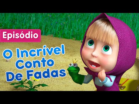 Masha e o Urso - O Incrível Conto De Fadas 🐸💘 (Episódio 54)