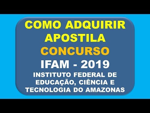 Baixar Apostila Concurso IFAM 2019 - Instituto Federal de Educação Ciência e Tecnologia do Amazonas