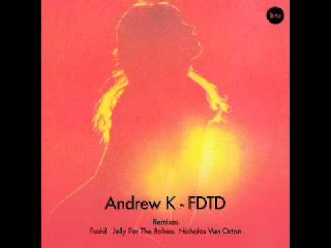 Andrew K - FDTD (Original Mix)