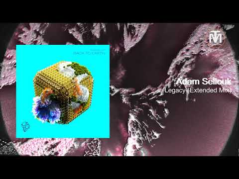 Adam Sellouk - Legacy (Extended Mix) [Siona Records]