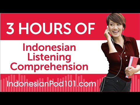 3 Hours of Indonesian Listening Comprehension
