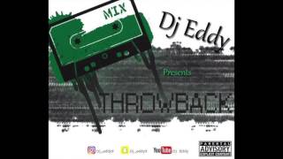 DJ EDDY - NAIJA THROWBACK MIX FT 9ICE || STYLE PLUS || WANDE COAL E.T.C