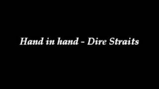 Hand in hand - Dire Straits