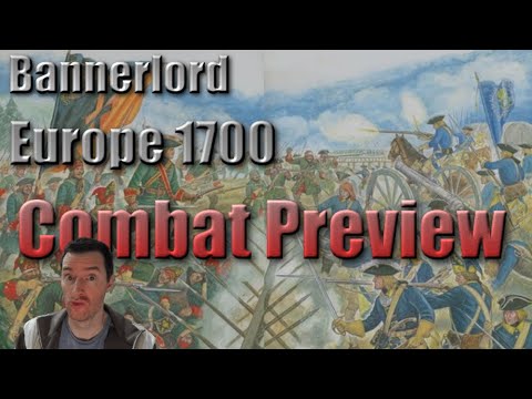 Bannerlord Europe 1700 - Combat Preview