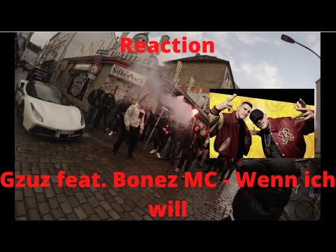 Reaction: Gzuz feat. Bonez MC - Wenn ich will | Ansage an Fler?!?