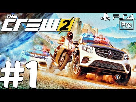 THE CREW 2 - Gameplay Walkthrough Part 1 - Closed Beta (PS4 PRO)