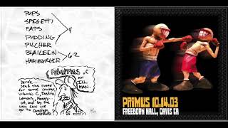 Primus Live 2003-10-14 Freeborn Hall - Davis, CA