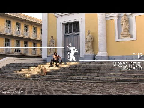 "L´homme-vertige : Tales of a City" | Clip | Berlinale 2024
