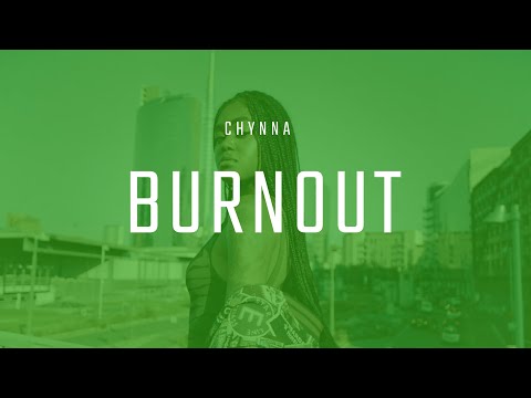 Chynna - Burnout