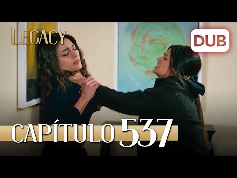 Legacy Capítulo 537 | Doblado al Español (Temporada 2)