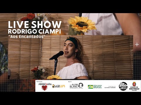 Live Show | Rodrigo Ciampi - "Aos Encantados"