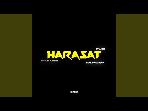 HARASAT (feat. Swizzy347)