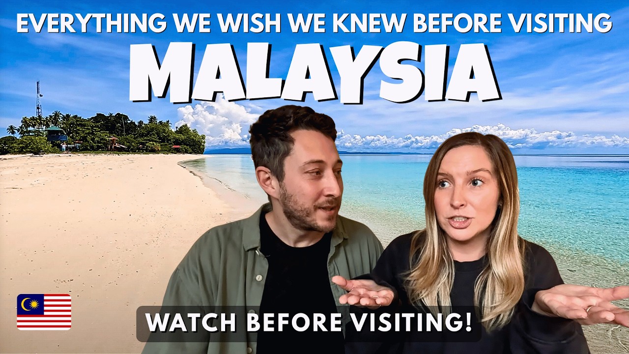 19 Things we wish we knew before visiting Malaysia (Watch before visiting)